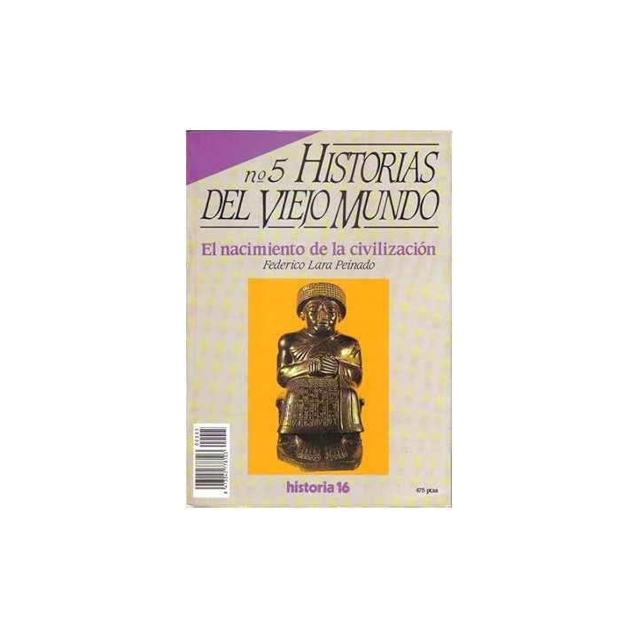 Historias del viejo mundo: El nacimiento de la civilización.